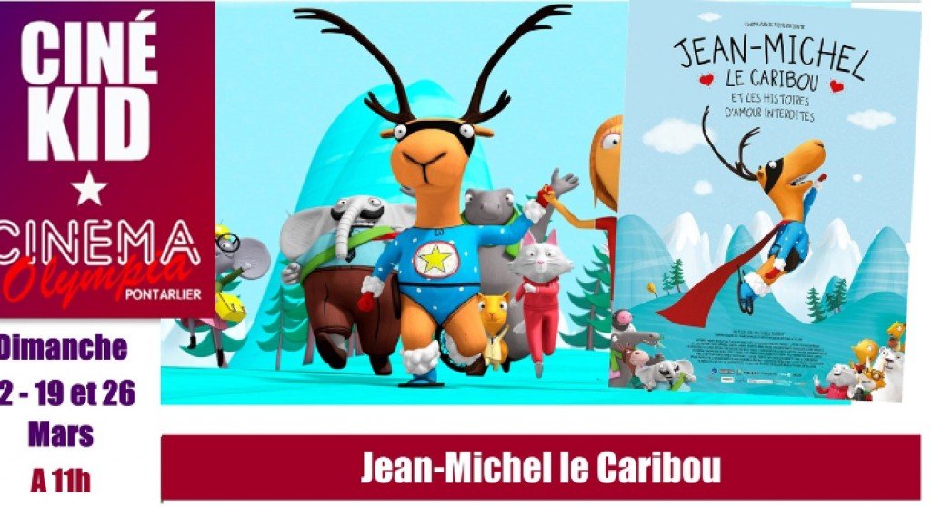 actualité Programmation CinéKid - Jean Michel le Caribou